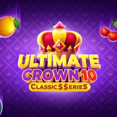 Ultimate Crown 10: Classic$erieS Slot — Glitch Spin Casino